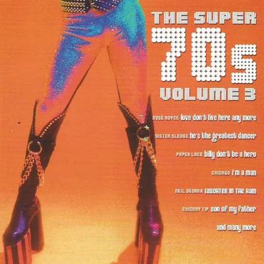 The Super 70’s, Volume 3 by Various Artists - album cover