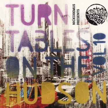 Turntables on the Hudson, Volume 10: Uptown Downtown