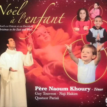 Noël à l'enfant by Naoum Khoury - album cover