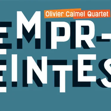 Empreintes by Olivier Calmel Quartet - album cover