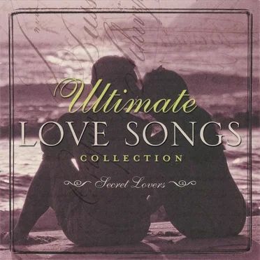 Ultimate Love Songs Collection: Secret Lovers by Various Artists - album cover