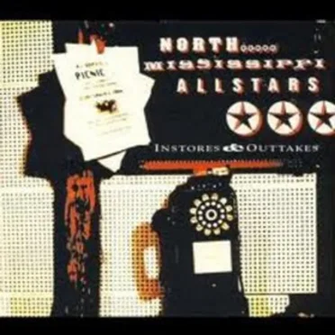 Instores & Outtakes by North Mississippi Allstars - album cover