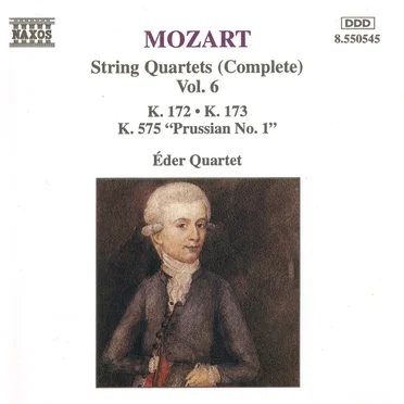 String Quartets (Complete), Vol. 6: K. 172, K. 173, K. 575 "Prussian no. 1"