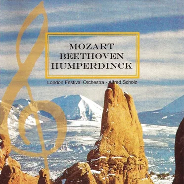 Mozart / Beethoven / Humperdinck
