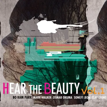 Hear the Beauty Vol. 1