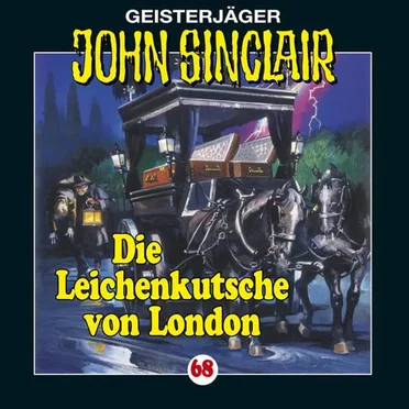 Geisterjäger John Sinclair Folge 068: Die Leichenkutsche von London