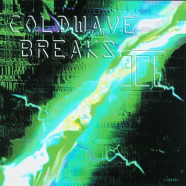 Coldwave Breaks II by Various Artists - album cover