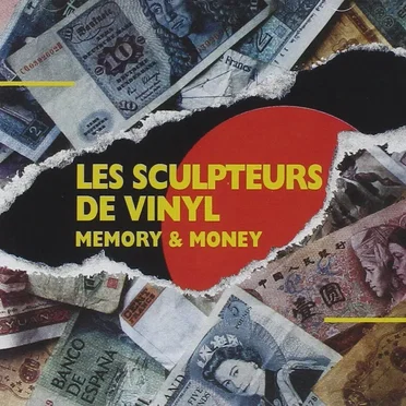 Memory & Money by Les Sculpteurs de Vinyl - album cover