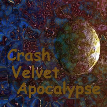 Crash Velvet Apocalypse