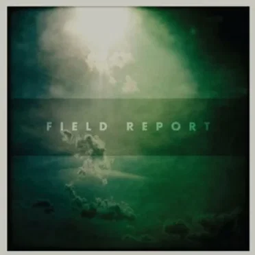 Field Report by Field Report - album cover