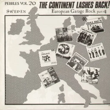 Pebbles, Volume 20: The Continent Lashes Back! European Garage Rock Part 4: Sweden by Various Artists - album cover