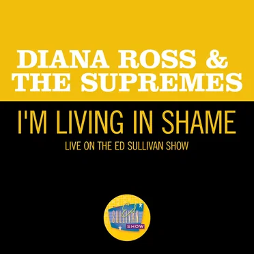 I’m Livin’ in Shame (live on the Ed Sullivan Show, January 5, 1969)