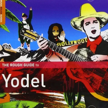 The Rough Guide to Yodel by Various Artists - album cover