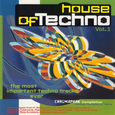 House Of Techno Vol. 1 - Chromapark Compilation by Various Artists - album cover
