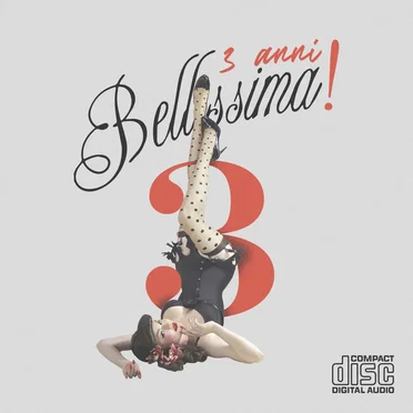 3 anni Bellissima! Records by Various Artists - album cover