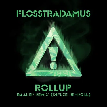 Roll Up (Baauer remix) (Infuze Re-Roll)