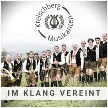Im Klang vereint by Kreischberg Musikanten - album cover