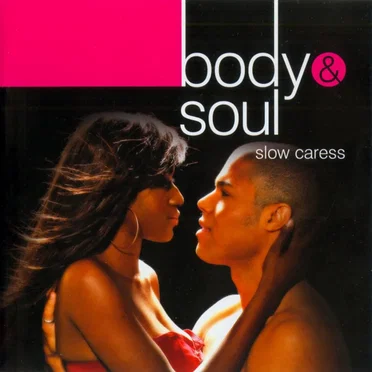 Body & Soul: Slow Caress by Various Artists - album cover