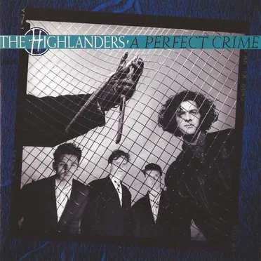A Perfect Crime by Highlanders - album cover