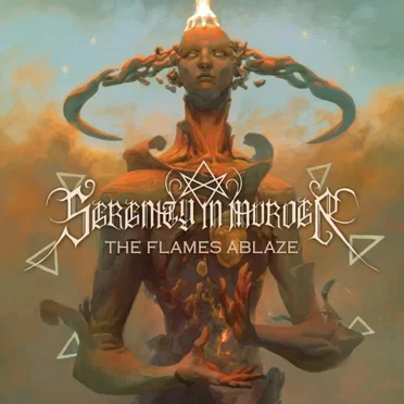 The Flames Ablaze by Serenity in Murder - album cover