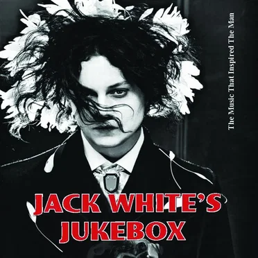 Jack White's Jukebox by Various Artists - album cover