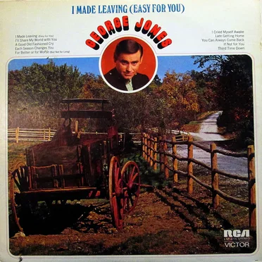 I Made Leaving (Easy for You)