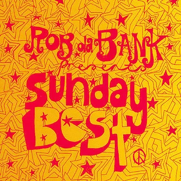 Rob Da Bank Presents Sunday Best by Various Artists - album cover