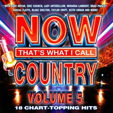 Now That's What I Call Country, Volume 5 by Various Artists - album cover