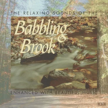 The Relaxing Sounds of the Babbling Brook by Various Artists - album cover