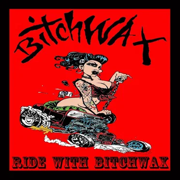 Ride With Bitchwax by Bitchwax - album cover