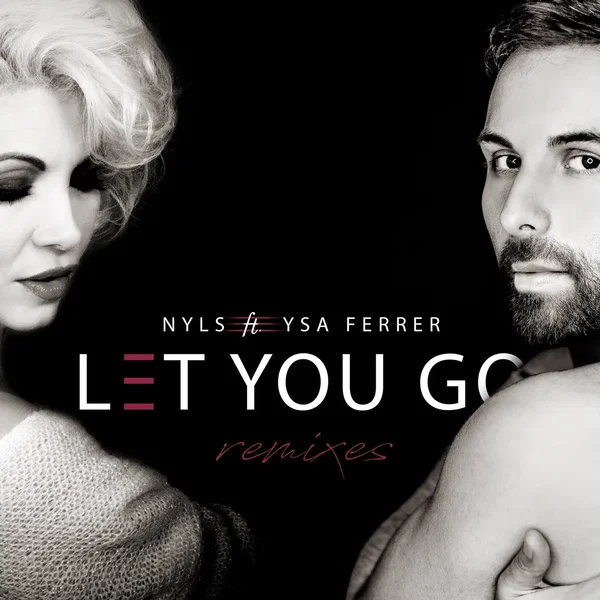 Let You Go (remixes)