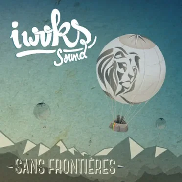 Sans Frontières by I Woks Sound - album cover