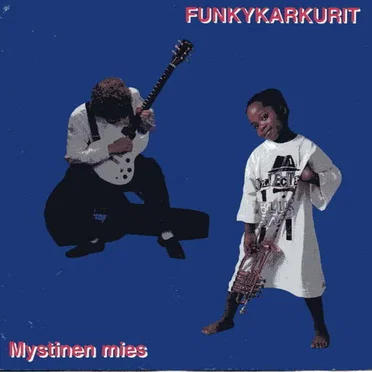 Mystinen mies by Funkykarkurit - album cover
