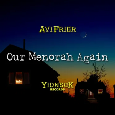 Our Menorah Again