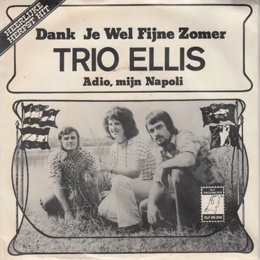 Dank je wel fijne zomer / Adio, mijn Napoli by Trio Ellis - album cover