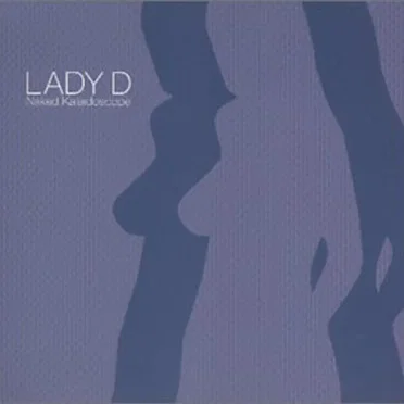 Naked Kaleidoscope by Lady D - album cover