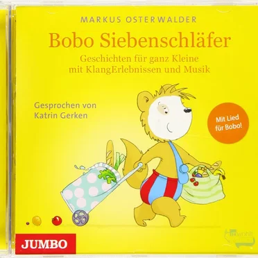 Bobo Siebenschläfer - Geschichten für ganz Kleine mit KlangErlebnissen und Musik by Markus Osterwalder - album cover