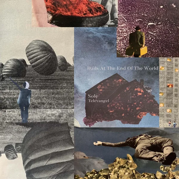 Dads at the End of the World