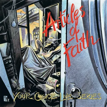 Your Choice Live Series by Articles of Faith - album cover