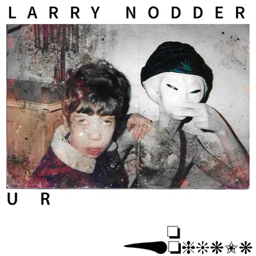 U R by Larry Nodder - album cover