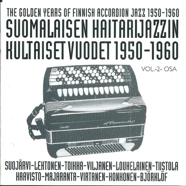 Suomalaisen haitarijazzin kultaiset vuodet 1950-1960 by Various Artists - album cover