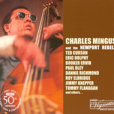 Charles Mingus and the Newport Rebels