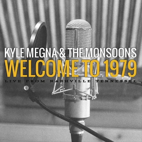 Welcome to 1979: Live From Nashville, TN