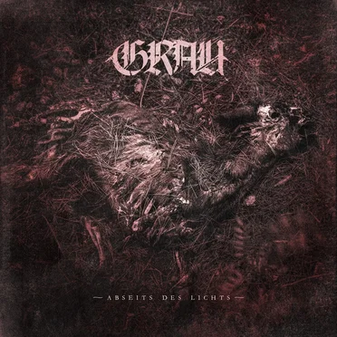 Abseits des Lichts by Grau - album cover
