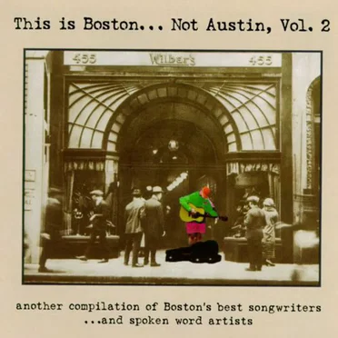 This Is Boston... Not Austin, Volume 2 by Various Artists - album cover