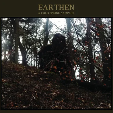 Earthen: A Cold Spring Sampler by Various Artists - album cover