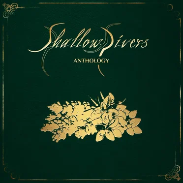 Anthology by Shallow Rivers - album cover