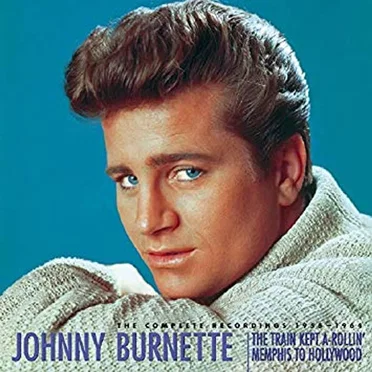 The Train Kept A‐Rollin' Memphis to Hollywood: The Complete Recordings 1955–1964