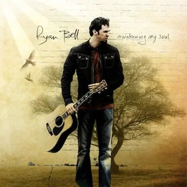 Awakening My Soul by Ryan Bell - album cover