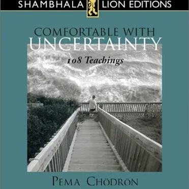 Comfortable With Uncertainty by Pema Chödrön - album cover